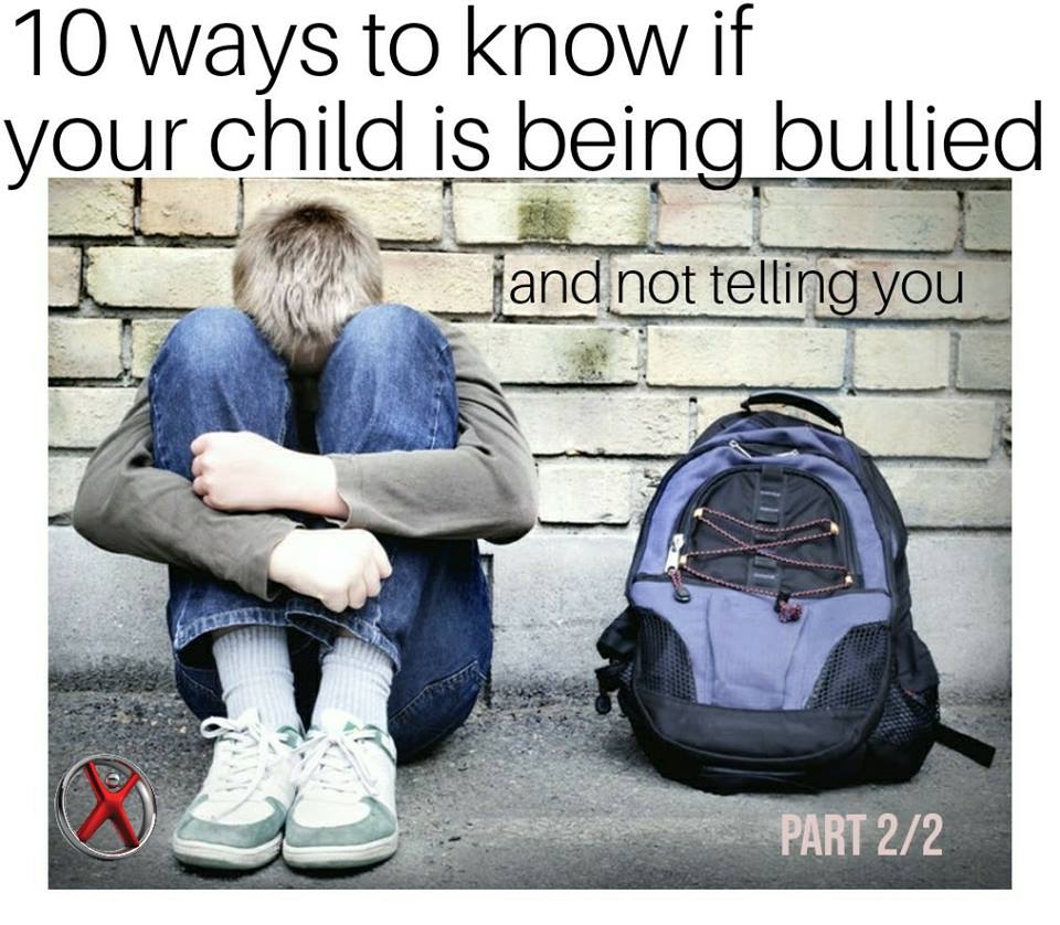 10 ways to know if your child is being bullied and not telling you part 2/2